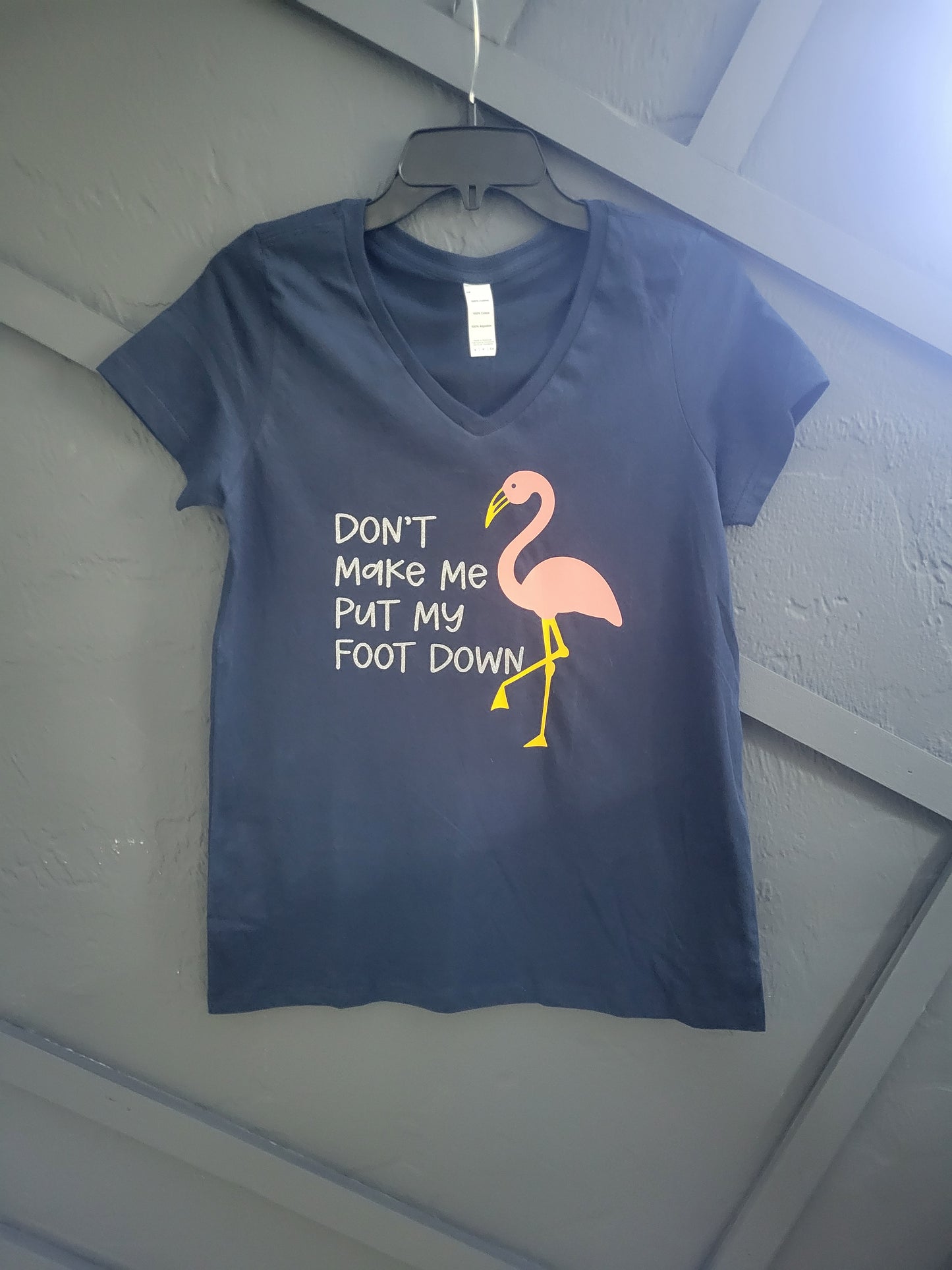 Women's Don't Make Me Put My Foot Down Logo